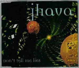 Jhava - Don't Tell Me Lies