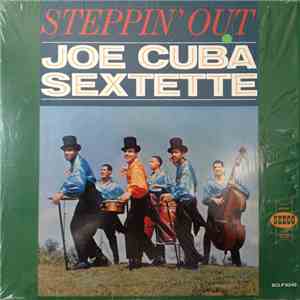 Joe Cuba Sextette - Steppin' Out