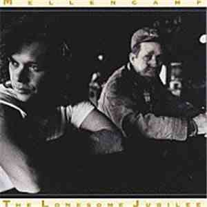 John Cougar Mellencamp - The Lonesome Jubilee