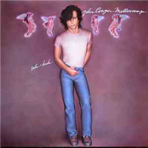John Cougar Mellencamp - Uh-Huh