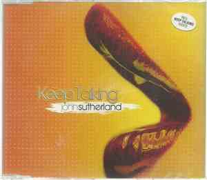 John Sutherland - Keep Talking