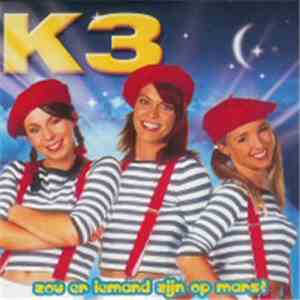 K3 - Zou Er Iemand Zijn Op Mars ?