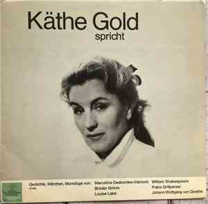 Käthe Gold - Spricht