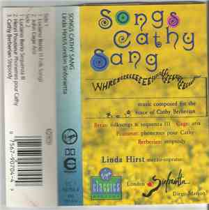 Luciano Berio / John Cage / Henri Pousseur / Cathy Berberian - Linda Hirst  ...