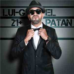 Lui-G 21+ - El Patán
