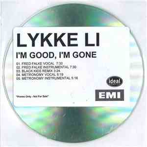 Lykke Li - I'm Good, I'm Gone