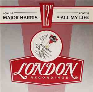 Major Harris - All My Life