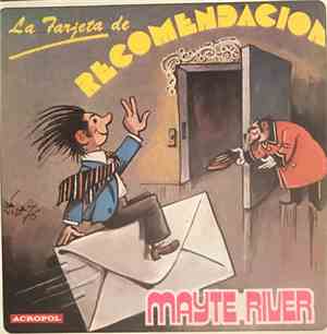 Mayte River - La tarjeta de recomendación / Busco un mundo distinto