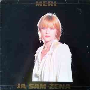 Meri Cetinić - Ja Sam Žena