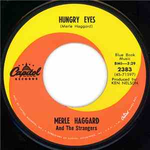 Merle Haggard And The Strangers - Hungry Eyes