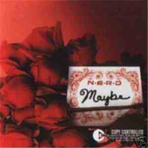 NERD - Maybe