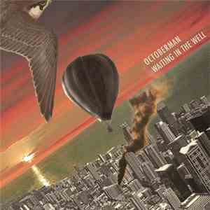 Octoberman - Waiting In The Well