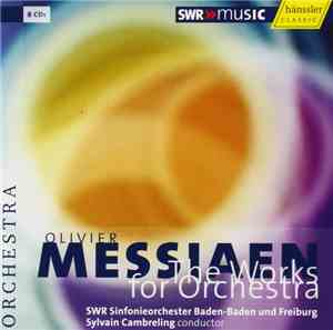 Olivier Messiaen, SWR Sinfonieorchester Baden-Baden Und Freiburg - The Work ...
