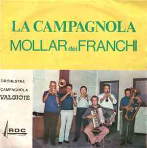 Orchestra Campagnola Valgioie - La Campagnola / Mollar Dei Franchi