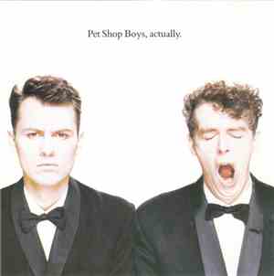 Pet Shop Boys - Actually