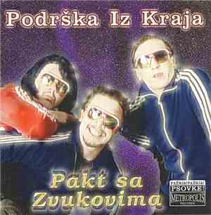 Podrška Iz Kraja - Pakt Sa Zvukovima