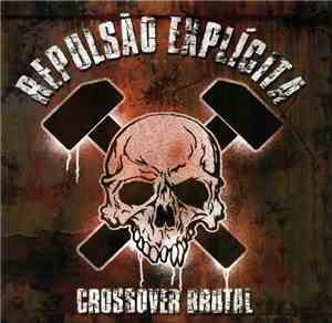Repulsão Explícita - Crossover Brutal