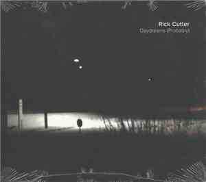 Rick Cutler - Daydreams (Probably)