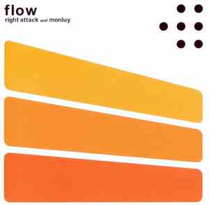 Right Attack and Monluy - Flow
