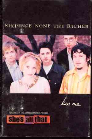 Sixpence None The Richer - Kiss Me