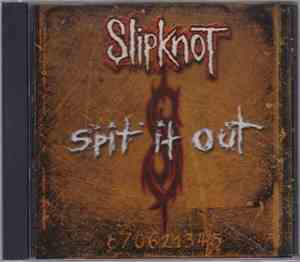 Slipknot - Spit It Out