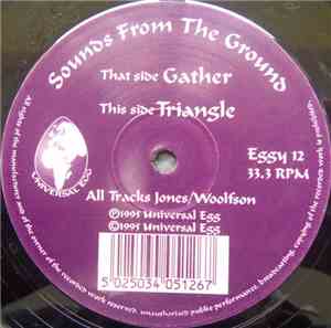 Sounds From The Ground - Gather