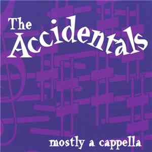 The Accidentals - Mostly A Cappella