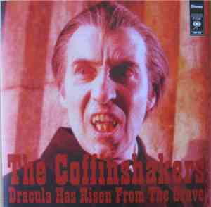 The Coffinshakers - Dracula Has Risen From The Grave