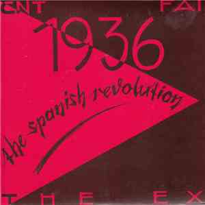 The Ex - 1936, The Spanish Revolution