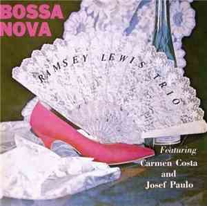 The Ramsey Lewis Trio - Bossa Nova