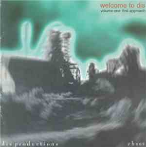 Various - Welcome To Dis. Volume One: First Approach
