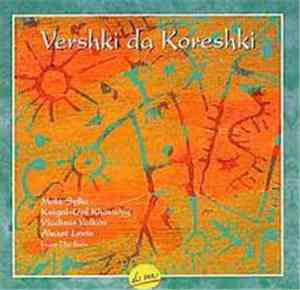Vershki Da Koreshki - Vershki Da Koreshki