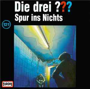 André Marx - Die Drei ??? - Spur Ins Nichts
