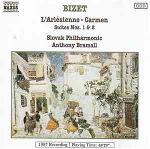 Bizet, Slovak Philharmonic, Anthony Bramall - L'Arlésienne · Carmen (Suites ...