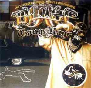 Blaze - Gang Rags - The Extended Version Uncut & Uncensored