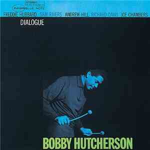 Bobby Hutcherson - Dialogue