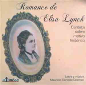 Camerata Miranda - Romance De Elisa Lynch (Cantata Sobre Motivo Histórico)