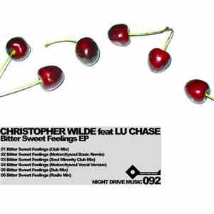 Christopher Wilde Feat. Lu Chase - Bitter Sweet Feelings
