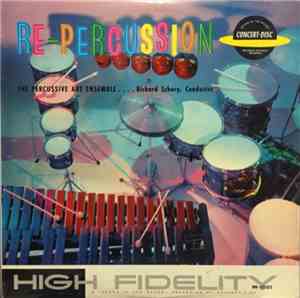 Dick Schory And The Percussive Art Ensemble - Re-Percussion
