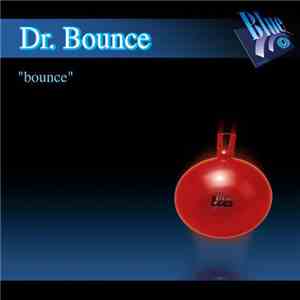 Dr. Bounce - Bounce