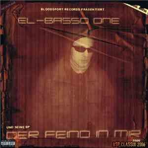El-Basso One - Der Feind In Mir (Neuauflage)
