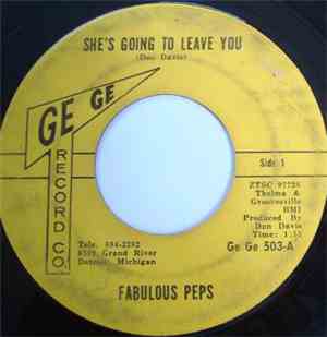 Fabulous Peps - She's Going To Leave You / This Love I Have For You