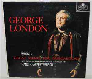 George London , Wagner, Hans Knappertsbusch, The Vienna Philharmonic Orches ...