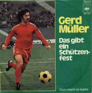 Gerd Müller - Das Gibt Ein Schützenfest