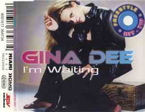 Gina Dee - I'm Waiting
