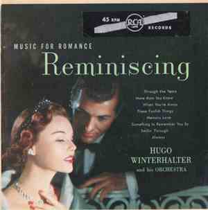 Hugo Winterhalter And His Orchestra - Reminiscing (Music For Romance)