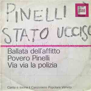Il Canzionere Popolare Veneto - Ballata dell'affitto / Povero Pinelli / Via ...