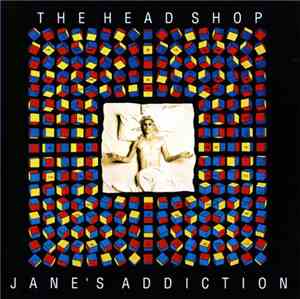 Jane's Addiction - The Head Shop