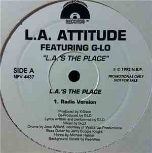 L.A. Attitude Featuring G-Lo - L.A.'s The Place