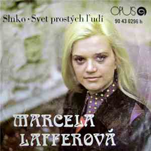 Marcela Laiferová - Slnko • Svet Prostých Ľudí